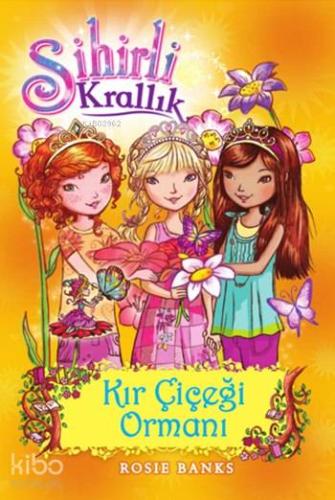 Sihirli Krallık 13; Kır Çiçeği Ormanı (+9 Yaş)