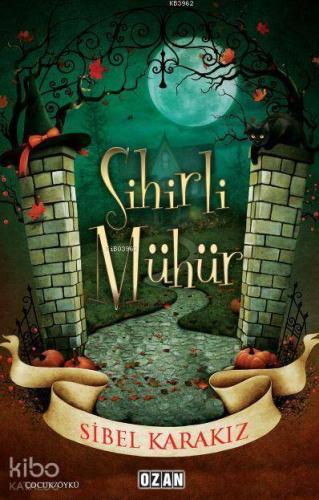 Sihirli Mühür - Kitapiks.com