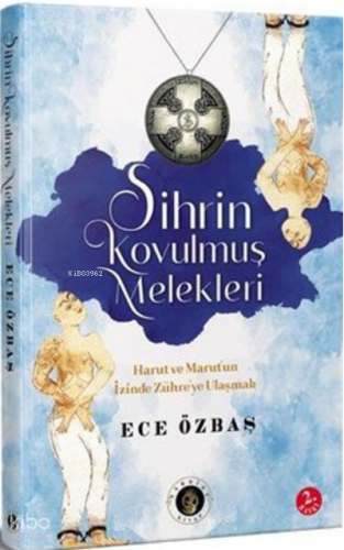 Sihrin Kovulmuş Melekleri