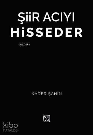 Şiir Acıyı Hisseder