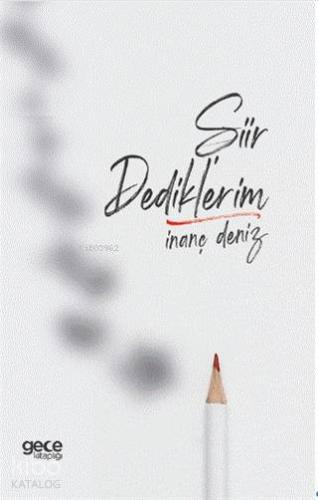 Şiir Dediklerim