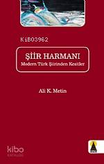 Şiir Harmanı; Modern Türk Şiirinden Kesitler