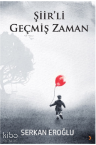 Şiir’li Geçmiş Zaman - Kitapiks.com