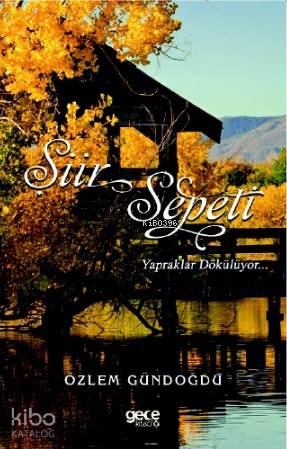 Şiir Sepeti 3; Yapraklar Dökülüyor - Kitapiks.com