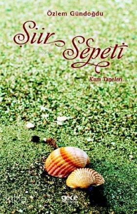 Şiir Sepeti - Kum Taneleri