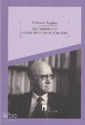 Şiir Tahlilleri 2 - Cumhuriyet Devri Türk Şiiri