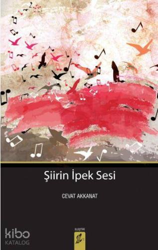 Şiirin İpek Sesi