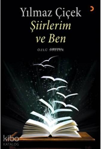 Şiirlerim ve Ben - Kitapiks.com