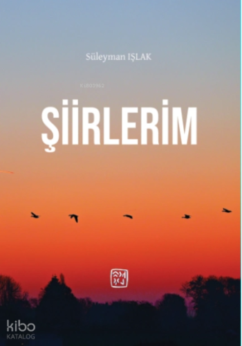 Şiirlerim