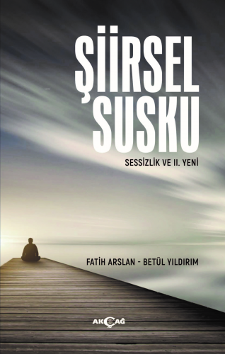 Şiirsel Susku - Kitapiks.com