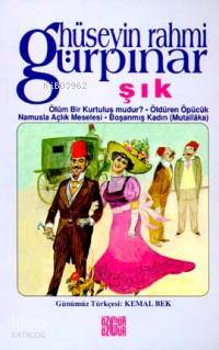 Şık; Ölüm Bir Kurtuluş Mudur?; Öldüren Öpücük