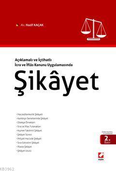 Şikayet; İcra ve İflas Kanunu Uygulamasında - Kitapiks.com