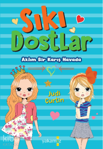 Sıkı Dostlar;Aklım Bir Karış Havada