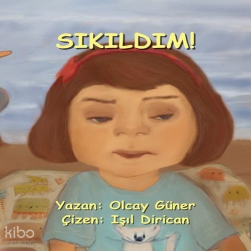 Sıkıldım
