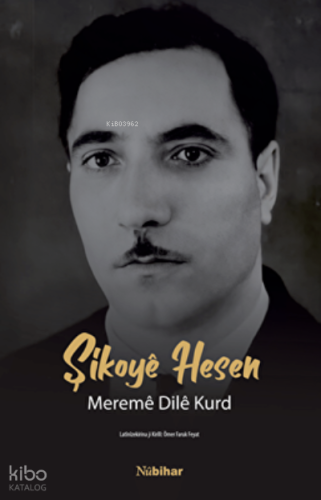 Şikoyê Hesen Meremê Dilê Kurd