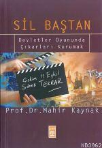 Sil Baştan; Devletler Oyununda Çıkarları Korunmak - Kitapiks.com