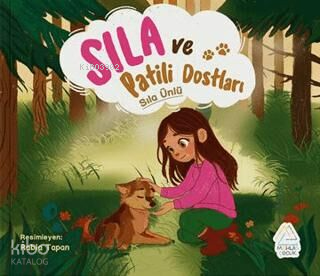Sıla ve Patili Dostları
