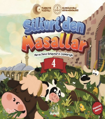 Silivri’den Masallar 4;Renkli Düşler Ülkesi
