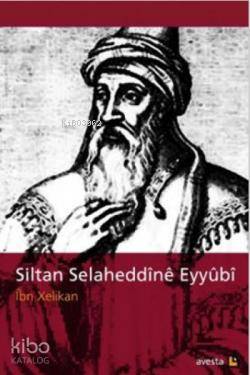 Siltan Selaheddine Eyyubi - Kitapiks.com