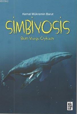 Simbiyosis; Bilim Kurgu Öyküleri