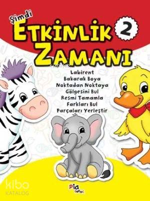 Şimdi Etkinlik Zamanı 2 - Kitapiks.com