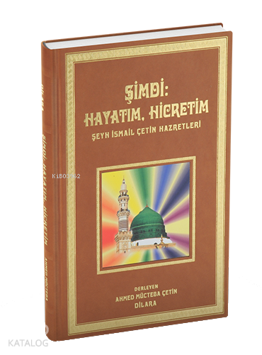 Şimdi Hayatım Hicretim