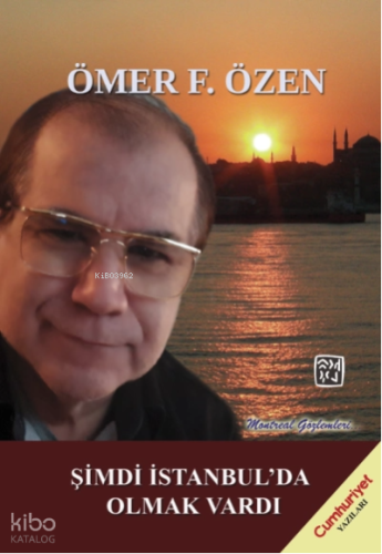 Şimdi İstanbul'da Olmak Vardı