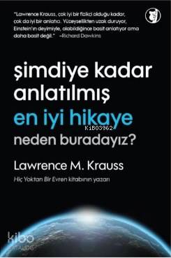 Şimdiye Kadar Anlatılmış En İyi Hikaye : Neden Buradayız?