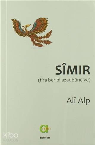 Simir; Fira Ber Bi Azadbune veAli Alp