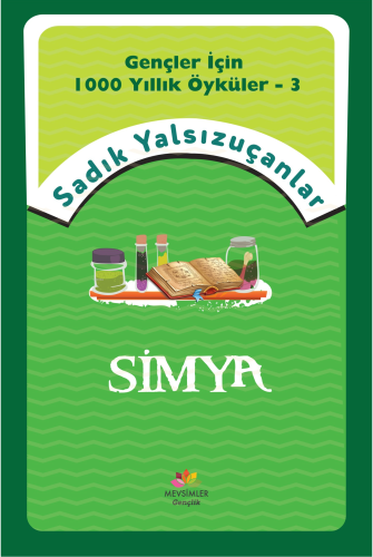 Simya; Gençler İçin Bin Yıllık Öyküler-3