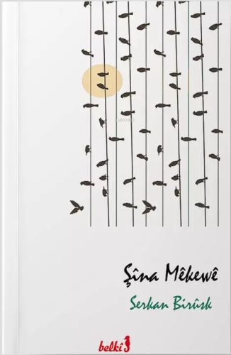 Şîna Mêkewê - Kitapiks.com