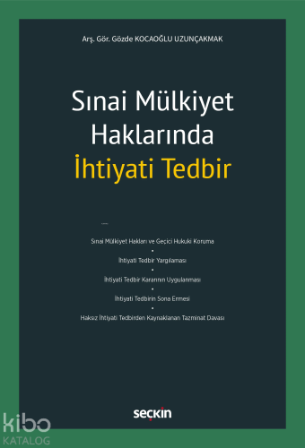 Sınai Mülkiyet Haklarında İhtiyati Tedbir