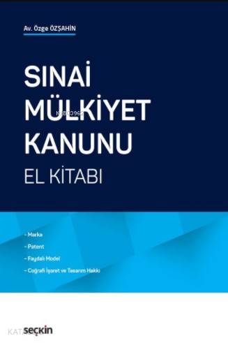 Sınai Mülkiyet Kanunu El Kitabı