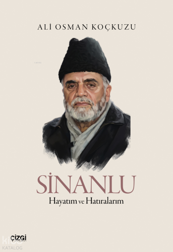 Sinanlu;Hayatım ve Hatıralarım