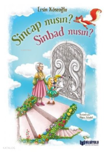 Sincap mısın Sinbad mısın?