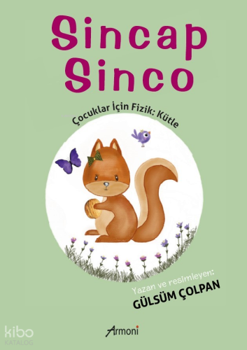 Sincap Sinco;Çocuklar İçin Fizik : Kütle