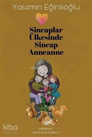 Sincaplar Ülkesinde Sincap Anneanne