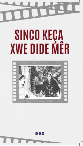 Sinco Keça Xwe Dide Mêr