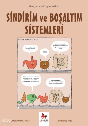 Sindirim ve Boşaltım Sistemleri ;Gençler İçin Çizgilerle Bilim