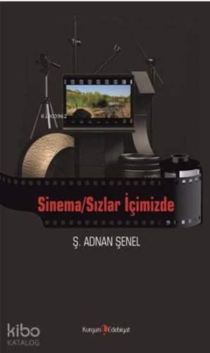 Sinema / Sızlar İçimizde