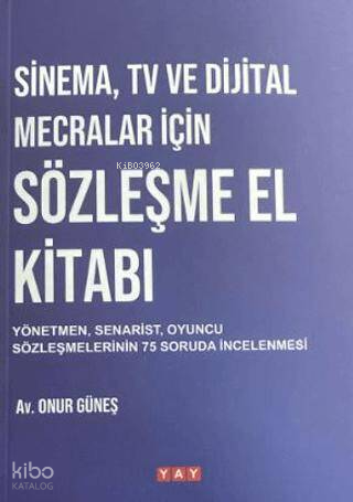 Sinema, Tv ve Dijital Mecralar İçin Sözleşme El Kitabı