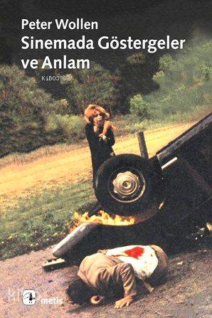 Sinemada Göstergeler ve Anlam - Kitapiks.com