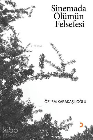 Sinemada Ölümün Felsefesi