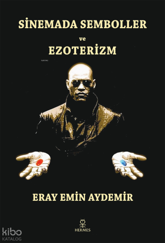 Sinemada Semboller ve Ezoterizm
