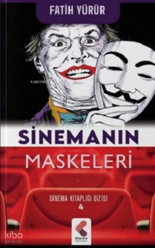 Sinemanın Maskeleri - Sinema Kitaplığı Dizisi 4
