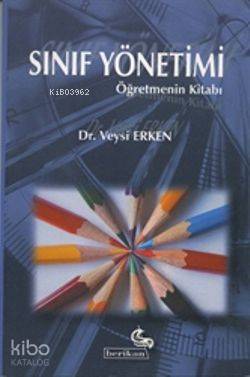 Sınıf yönetimi; Öğretmenin El Kitabı
