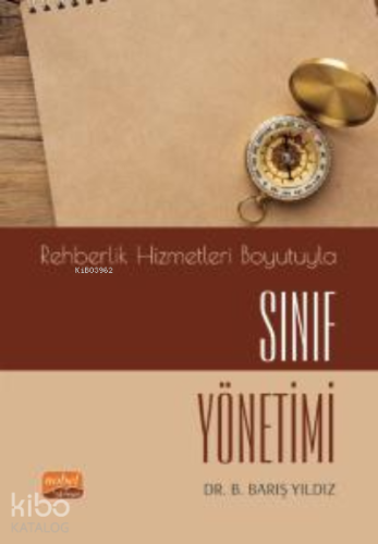 Sınıf Yönetimi ;Rehberlik Hizmetleri Boyutuyla - Kitapiks.com