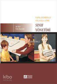 Sınıf Yönetimi; Yapılandırmacı Anlayışa Göre