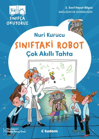 Sınıfça Okuyoruz - Sınıftaki Robot: Çok Akıllı Tahta