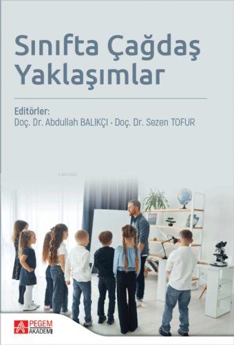 Sınıfta Çağdaş Yaklaşımlar - Kitapiks.com